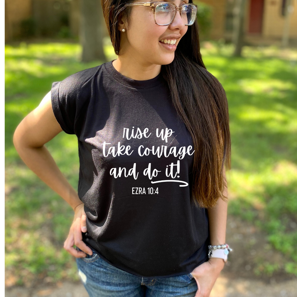 RISE UP - EZRA 10:4 | WOMEN'S FLOWY MUSCLE T-SHIRT WITH ROLLED SLEEVES - Salt and Light Boutique