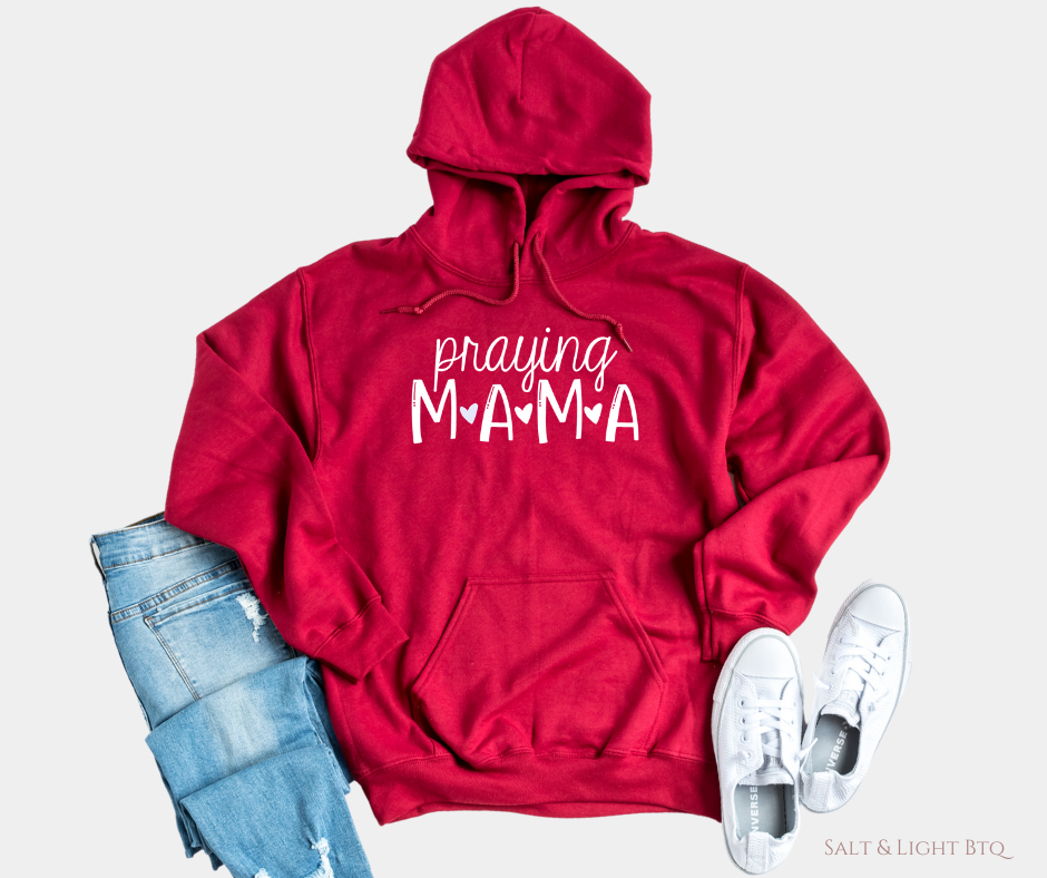 Praying Mama Hoodie - Salt and Light Boutique