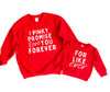 Pinky Promise To Love You Forever - Mommy and Me Valentine's Day Sweatshirt