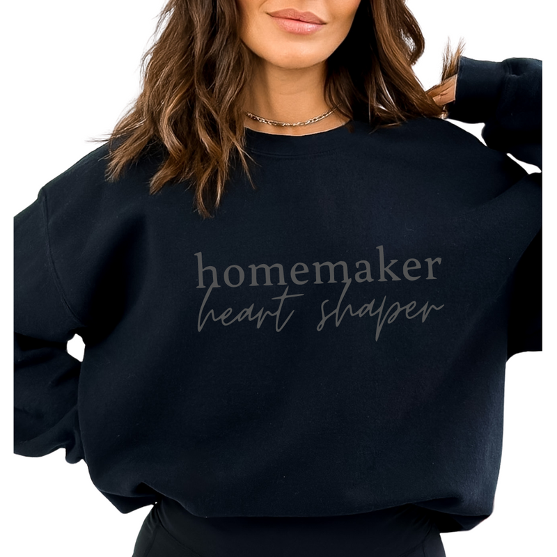 Homemaker Heart Shaper - Mom Sweatshirt