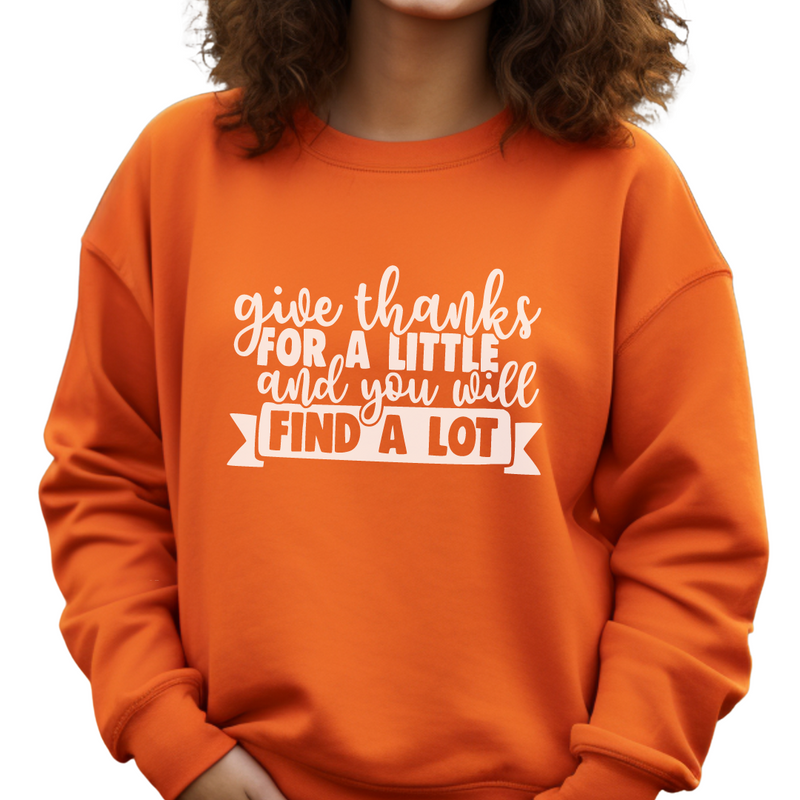 Give Thanks For A Little Sweatshirt