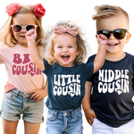 BIG MIDDLE LITTLE COUSIN - Cousin Crew Shirts