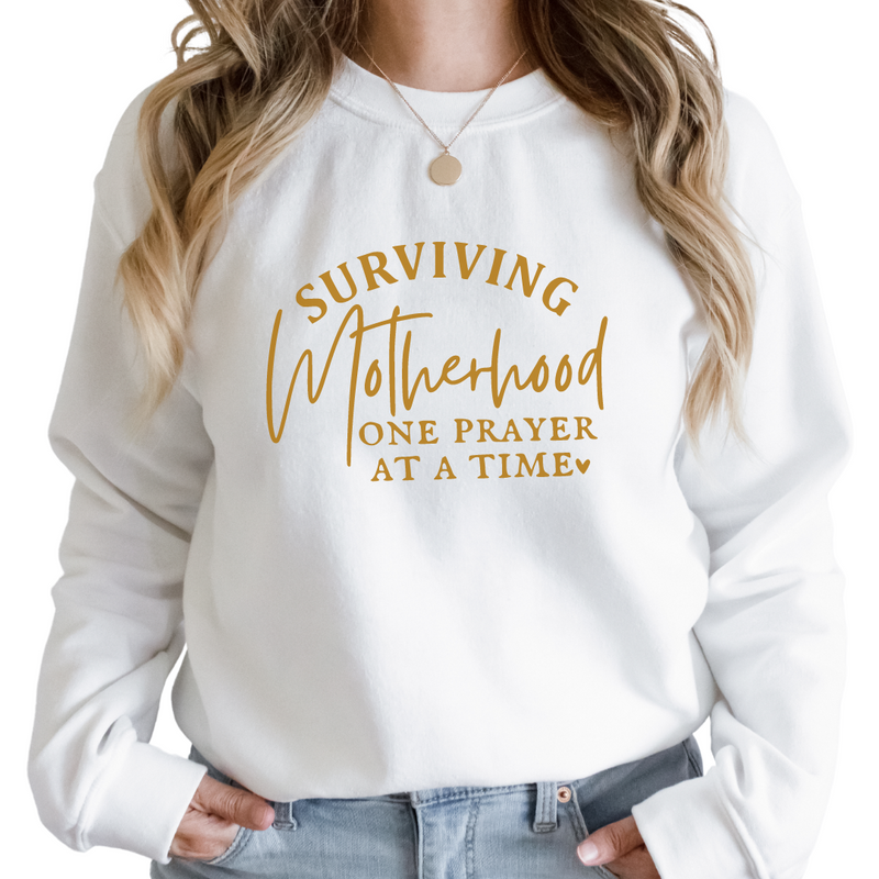 Surviving Motherhood One Prayer At A Time - Mom Sweatshirt