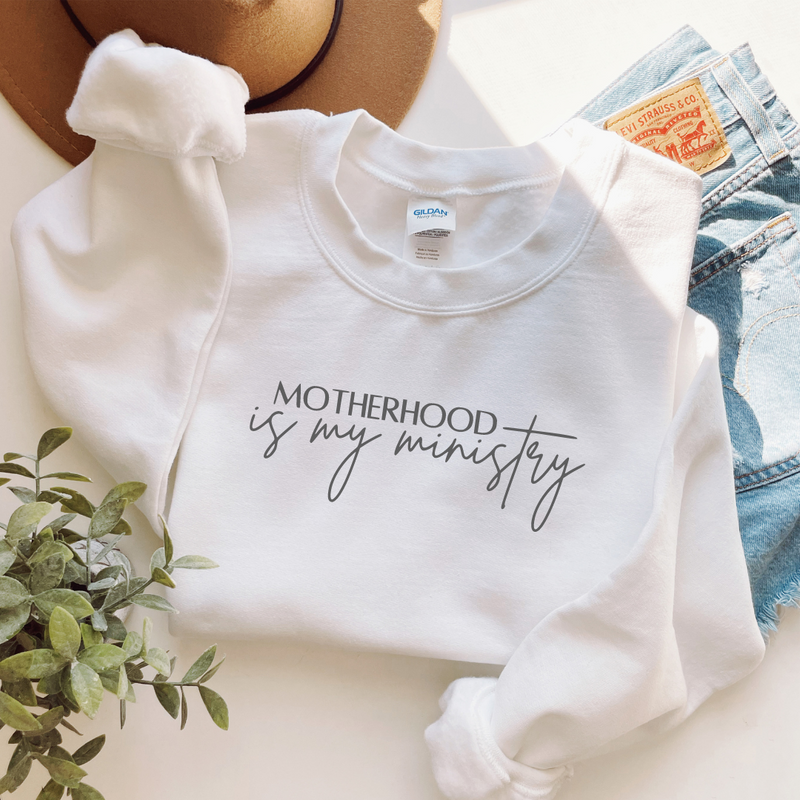 Motherhood Is My Ministry- Mom Sweatshirt