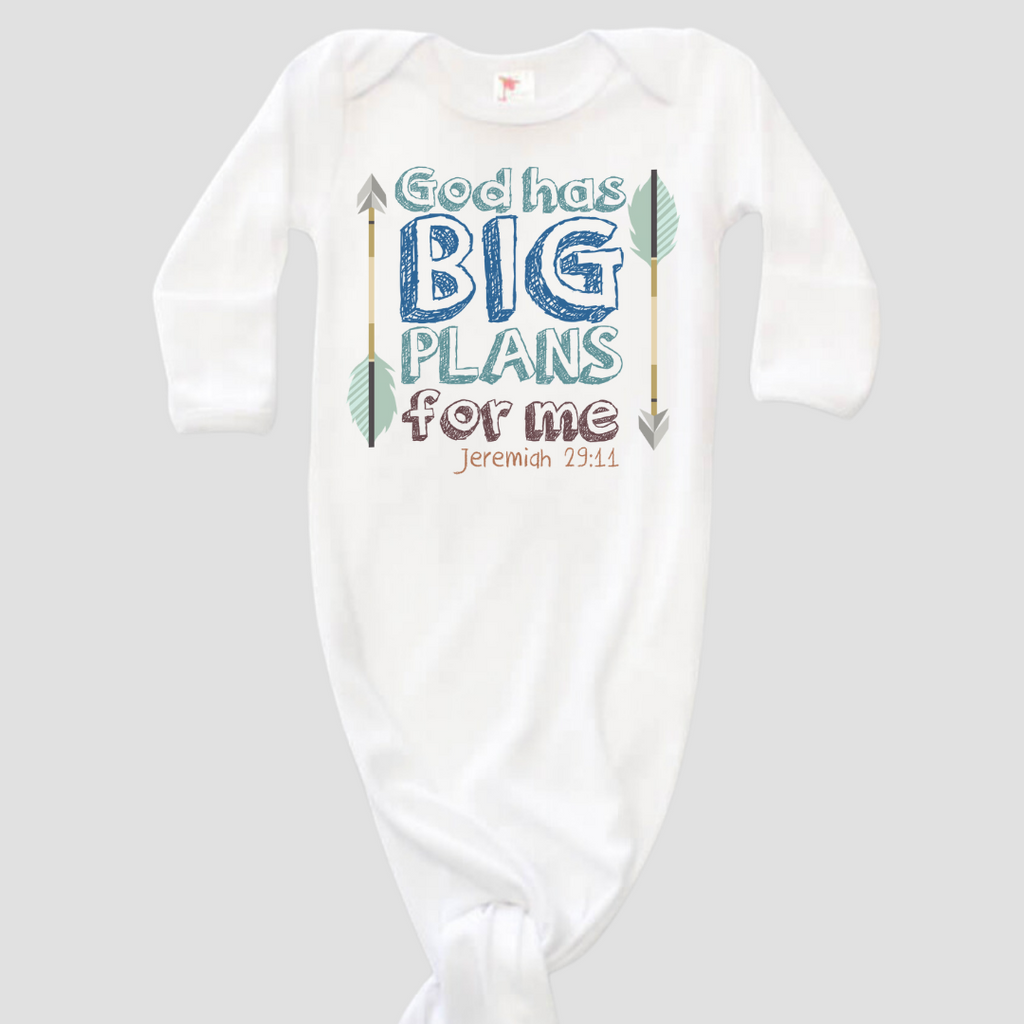 God has Big Plans For Me - BOY - Baby Knotted Gown