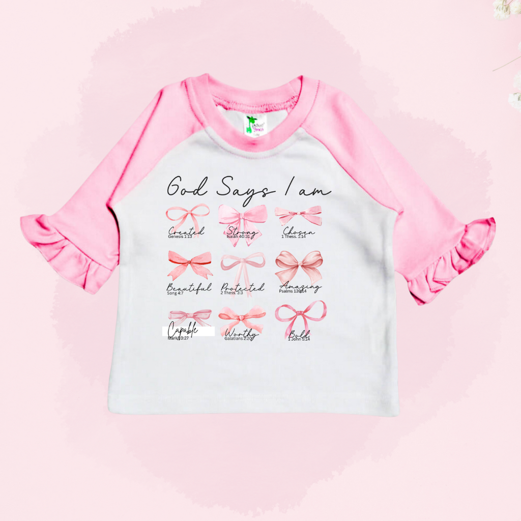 GOD SAYS I AM- Pink Raglan Toddler Shirt With Ruffles