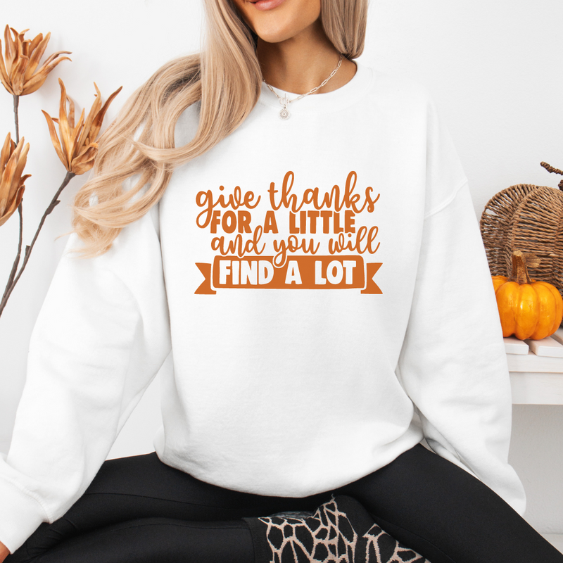 Give Thanks For A Little Sweatshirt