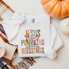 Jesus Pumpkins & Blessings Sweatshirt – Christian Fall Crewneck
