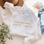 Praying Mama Raising Warriors - Mom Sweatshirt