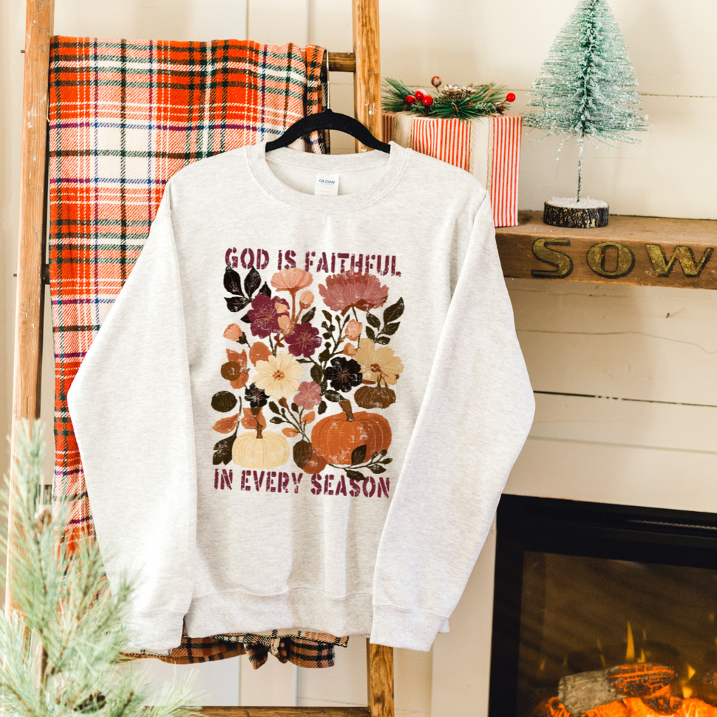God Is Faithful in Every Season Christian Sweatshirt – Bible Verse Crewneck