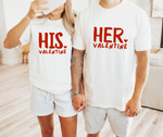 HER AND HIS VALENTINE  Couple Shirts