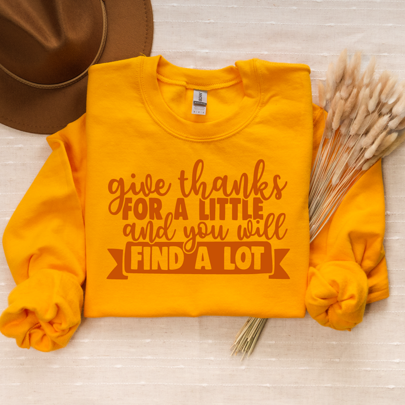 Give Thanks For A Little Sweatshirt