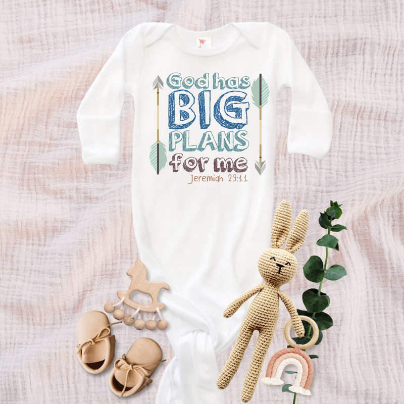 God has Big Plans For Me - BOY - Baby Knotted Gown