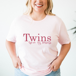 Twins Are My Blessing- Twin Mom Shirt