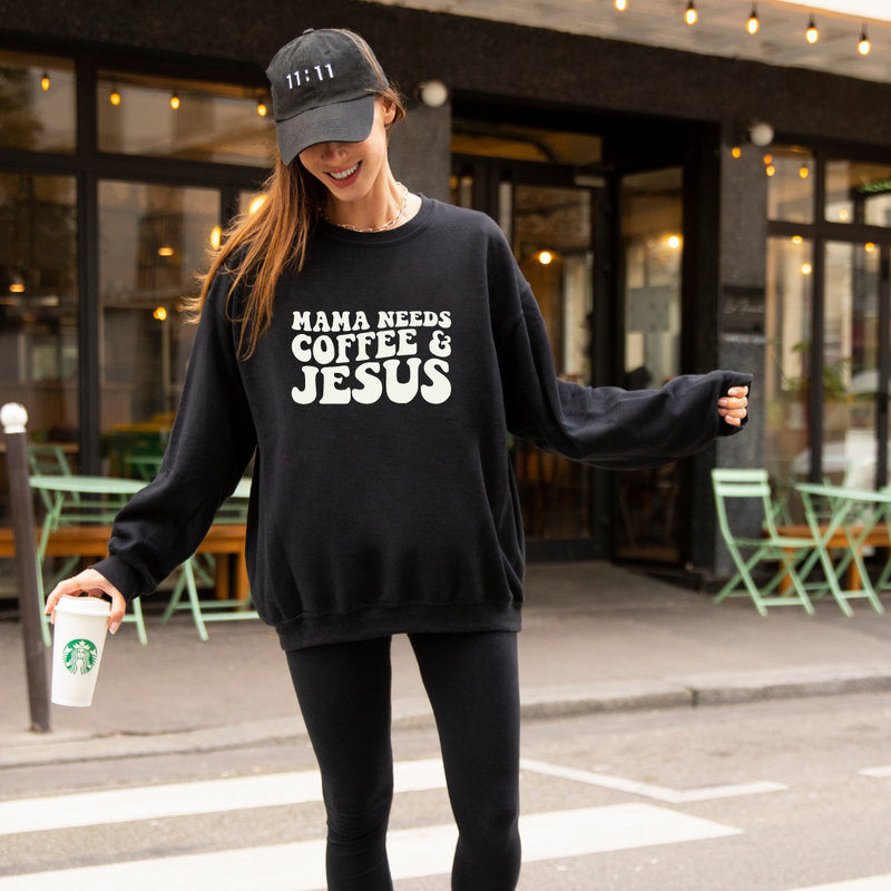 Mama Needs Coffee & Jesus - Mom Sweatshirt