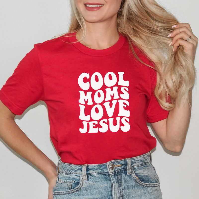 COOL MOMS LOVE JESUS SHIRT - MOM TEE