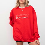 So God Made a Boy Mom - Mom Sweatshirt