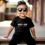 MAMA & JESUS IS ALL I NEED - Short Sleeve Tee