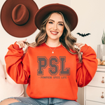 PSL Pumpkin Spice Life Sweatshirt (Copy)