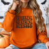 Thankful Grateful Blessed  Sweatshirt