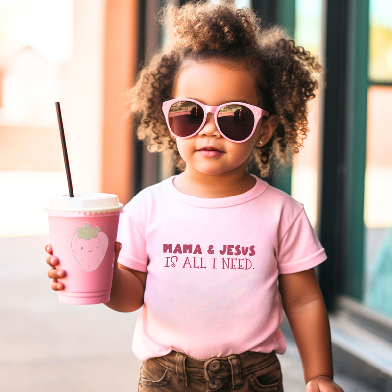 MAMA & JESUS IS ALL I NEED - Short Sleeve Tee