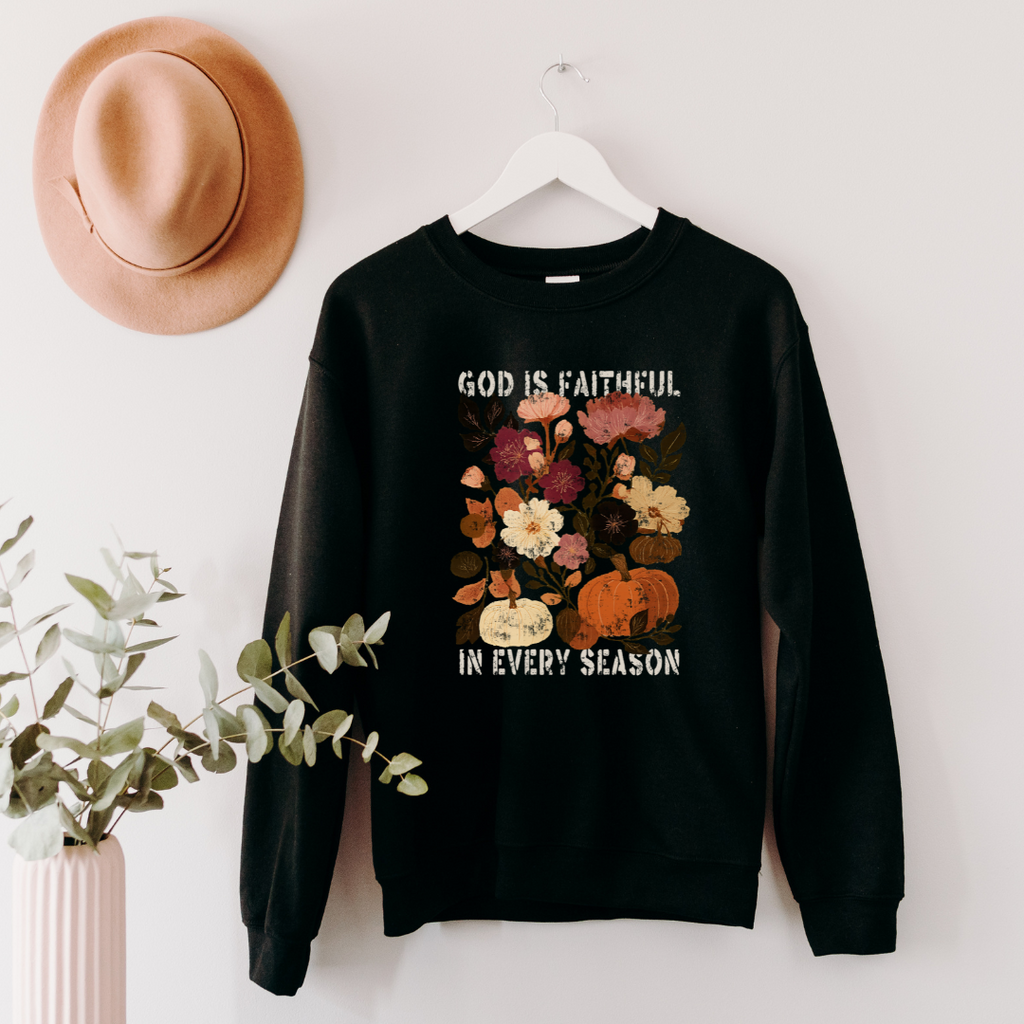God Is Faithful in Every Season Christian Sweatshirt – Bible Verse Crewneck