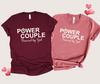 POWER COUPLE - Couple Shirts