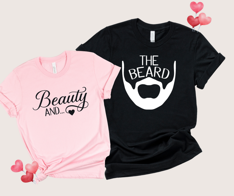 BEAUTY AND THE BEARD- Couple Shirts