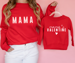 Mama + Mama's Valentine - Mommy and Me Valentine's Day Sweatshirt