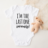 Last One Seriously - Baby Announcement Onesie