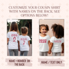 BIG MIDDLE LITTLE COUSIN - Cousin Crew Shirts