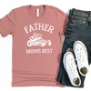 Fathers MOWS Best - Fishing Dad Shirt