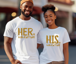 HER AND HIS VALENTINE  Couple Shirts