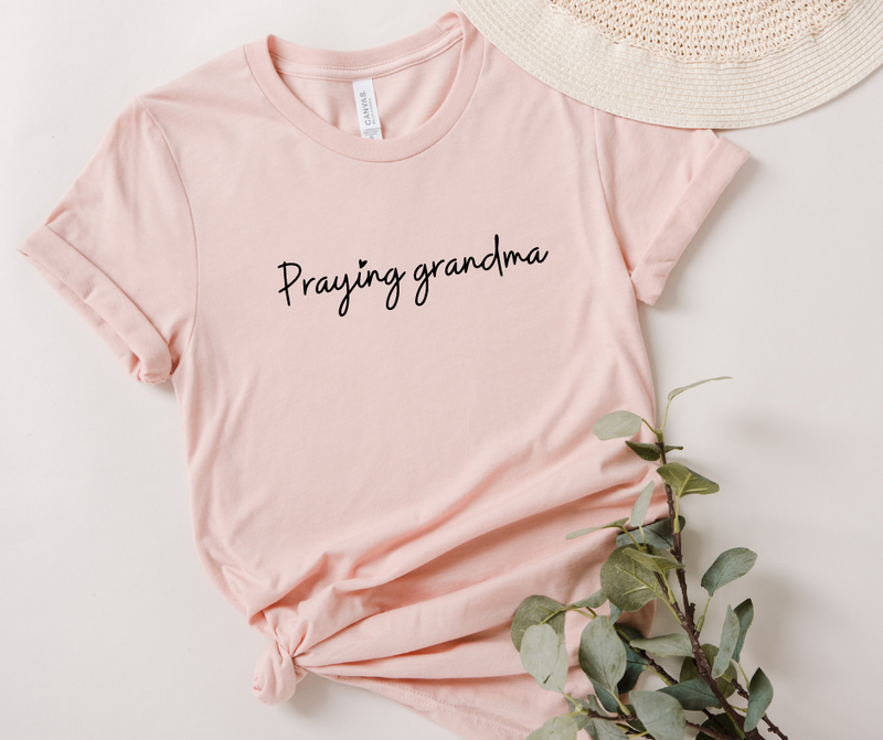 Praying Grandma Shirt: Salt and Light Boutique