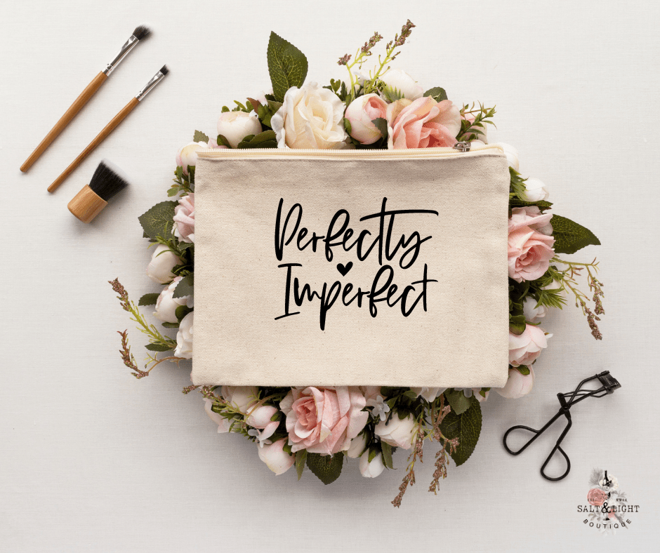 Perfectly Imperfect Makeup bag - Salt and Light Boutique