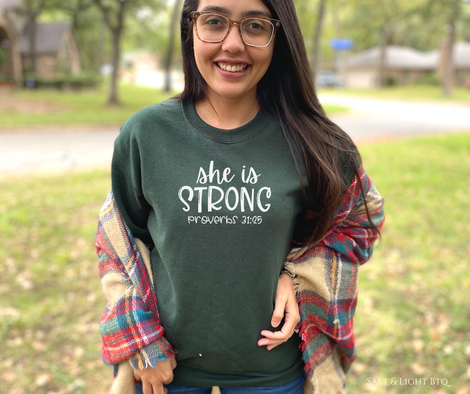 She is Strong Sweatshirt - Salt and Light Boutique