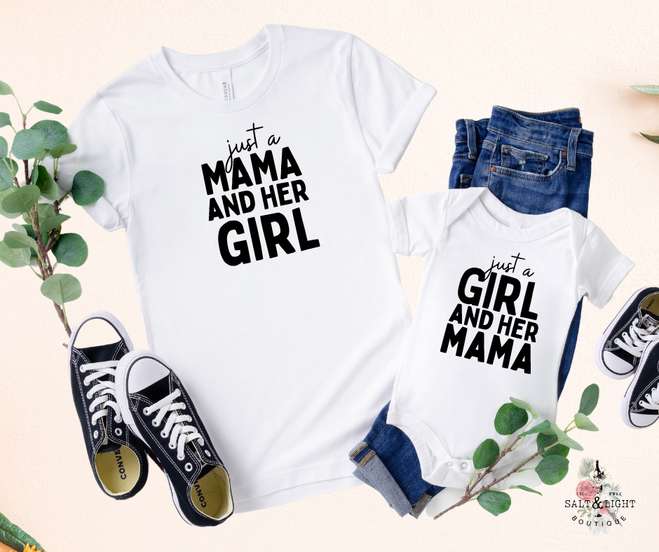 Mom and Daughter Matching Shirts | Just a Mama and His Girl - White
