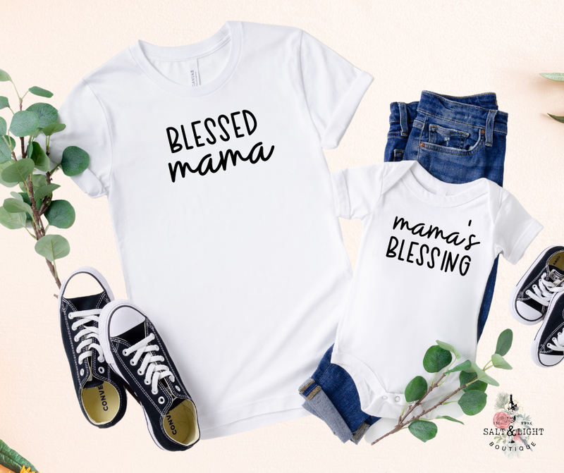 Mommy and Me Shirts | Blessed Mama & Mama's Blessing - Salt and Light Boutique