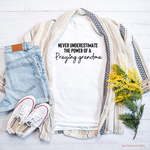 Never underestimate the power of a Praying Grandma Shirt - Salt and Light Boutique