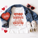 Mommy And Daddy's Little Valentine Kids Shirt