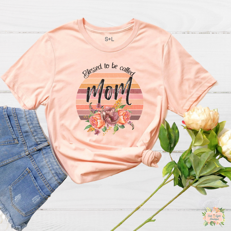 BLESSED TO BE CALLED A MOM SHORT SLEEVE WOMEN'S T-SHIRT | UNISEX CUT - Salt and Light Boutique