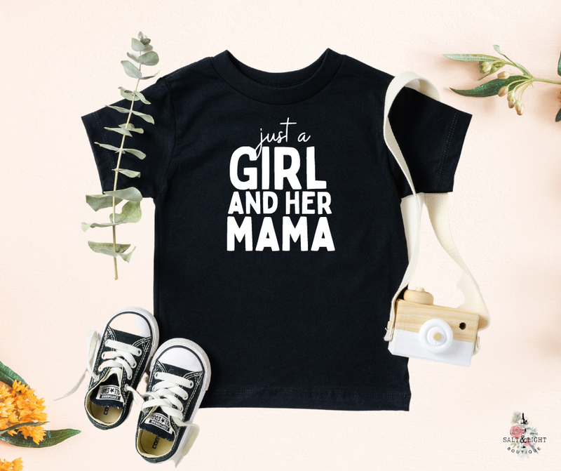Mom and Daughter Matching Shirts | Just a Mama and Her Girl - Black - Salt and Light Boutique