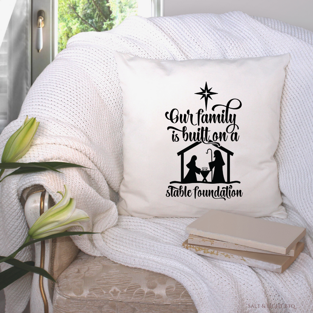 Stable Foundation Christmas Pillow - Salt and Light Boutique