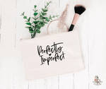 Perfectly Imperfect Makeup bag - Salt and Light Boutique