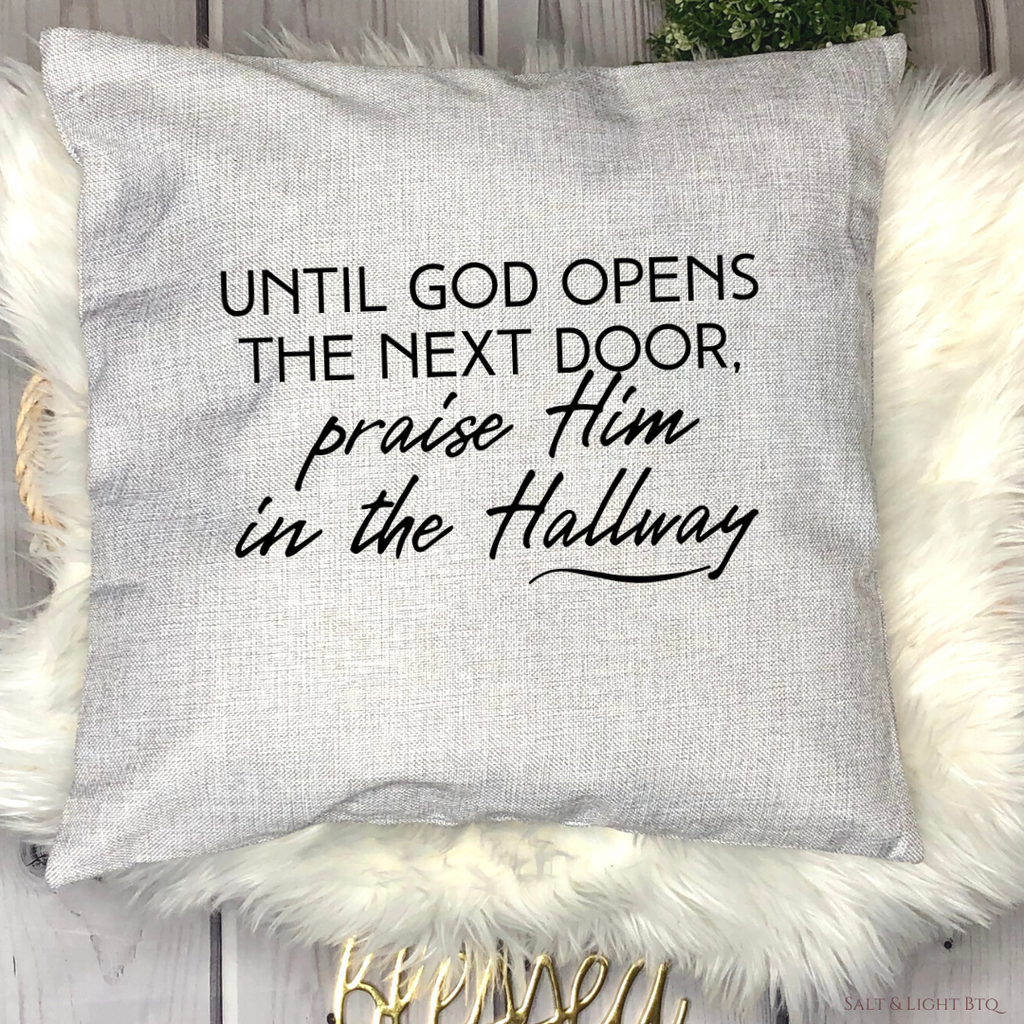 Praise HIM in the hallway Christian Pillow | Colored Pillows - Salt and Light Boutique