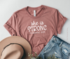 She is strong Tee. Cute Women's Christian T shirts & Apparel - Salt and Light Boutique
