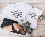 Our First Mother's Day Together Matching Shirts - CURSIVE