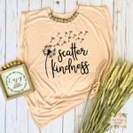 SCATTER KINDNESS | WOMEN'S FLOWY MUSCLE T-SHIRT WITH ROLLED SLEEVES - Salt and Light Boutique