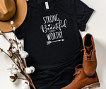 Strong Beautiful Worthy Tee. Cute Women's Christian T shirts & Apparel - Salt and Light Boutique