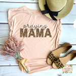 PRAYING MAMA - LEOPARD PRINT | WOMEN'S FLOWY MUSCLE T-SHIRT WITH ROLLED SLEEVES - Salt and Light Boutique